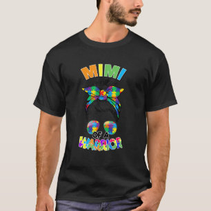 T-shirt Messy Bun Mimi Of Autism Guerrier Puzzle Autism Aw