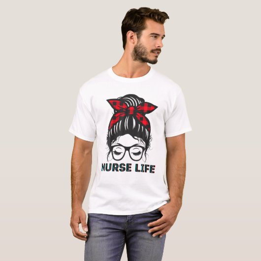 T-shirt Messy Bun Nurse Life Facemask Obtenir des choses f (Devant entier)