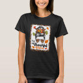 T-shirt Messy Bun One Thankful Maman Automne Automne Happy (Devant)