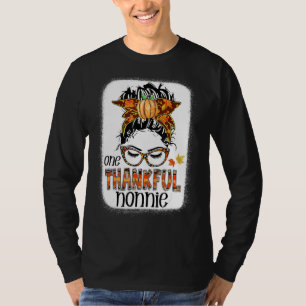 T-shirt Messy Bun One Thankful Nonnie Automne Thanksgi