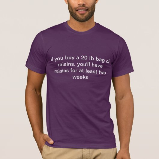 T-shirt met advies over rozijnen (Voorkant)