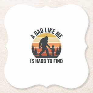 T-shirt met Bigfoot-papa zoals ik is moeilijk te v Kartonnen Onderzetters