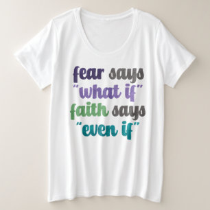 T-shirt met citaat over angst versus geloof