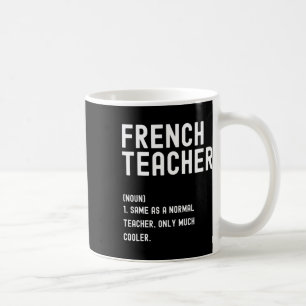T-shirt met definitie Franse leraar eerste schoold Koffiemok