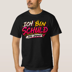 T-shirt met Duitse tekst "Ik ben schuldig zoals al