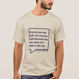 T-shirt met gedachtengedicht 'Jij bent mij niet'