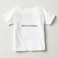 T-shirt met 'Geef mijn moeder de schuld' | Grappig