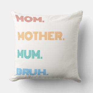 T-shirt met grappig retro cadeau voor moeder, 'Cus Kussen