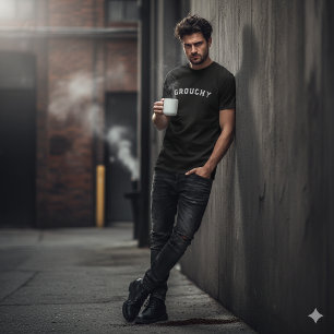 T-shirt met grappige spreuk over chagrijnige stemm