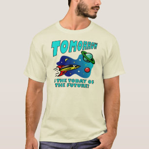 T-shirt met grappige tekst over de toekomst