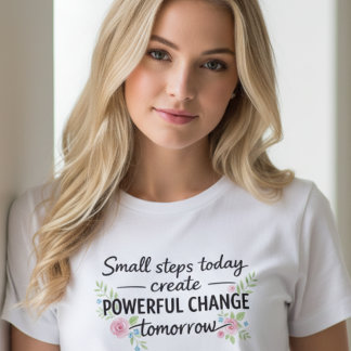 T-shirt met inspirerende spreuk