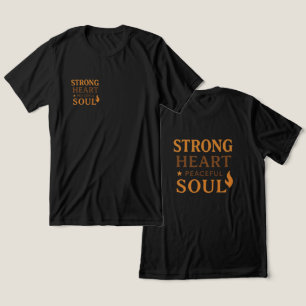 T-shirt met inspirerende tekst 'Sterk Hart, Vreedz