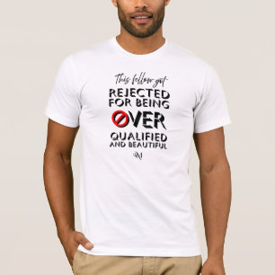 T-shirt met korte mouwen: Over Qualified (wit)
