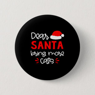 T-shirt met 'Lieve Kerstman' Grappige bijpassende  Ronde Button 5,7 Cm