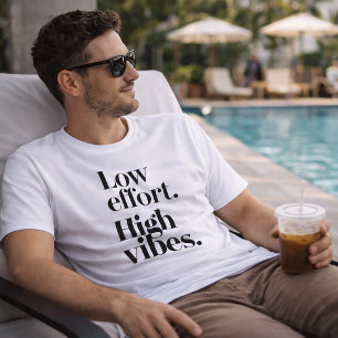 T-shirt met minimalistische opdruk 'Low Effort Hig