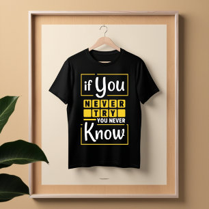 T-shirt met motivatie prijsopgave - Try & Succeed