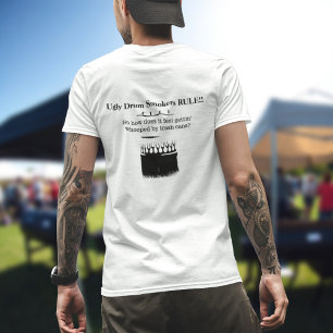 T-Shirt met 'Ugly Drum Smokers Rule'