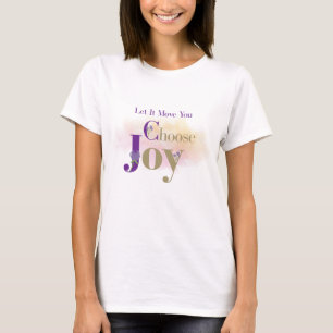 T-shirt met vreugde
