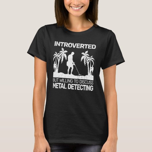 T-shirt Métal introverti mais volontaire Détection Métal D (Devant)