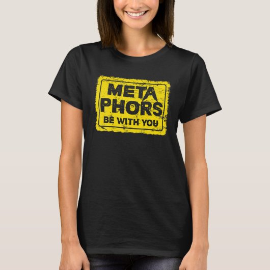 T-shirt Métaphores Soyez Avec Vous Amusant Anglais Enseign (Devant)