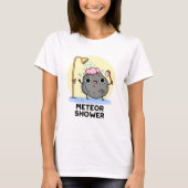 T-shirt Meteor Douche Funny Science Pun (Devant)