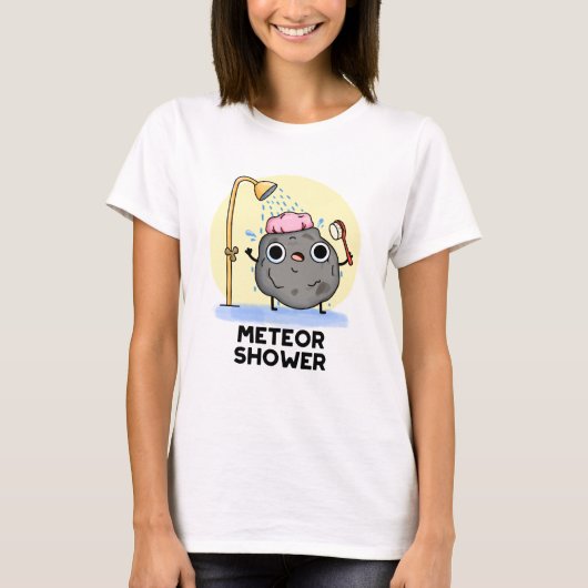T-shirt Meteor Douche Funny Science Pun (Devant)