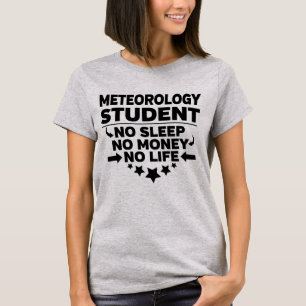 T-shirt Météorologie Étudiant sans vie ni argent