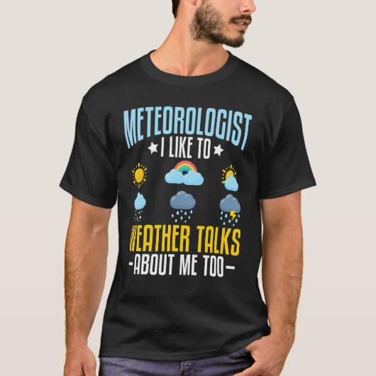 T-shirt Météorologue Aime Météo Parle De Moi (Devant)