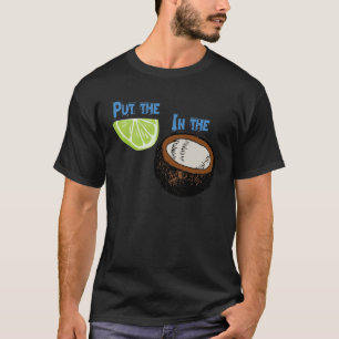 T-shirt Mettez la chaux dans la noix de coco !