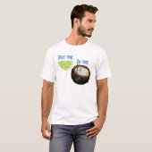 T-shirt Mettez la chaux dans la noix de coco ! (Devant entier)