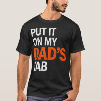 T-shirt Mettez-le sur l'onglet de mon père Drôle Moderne G