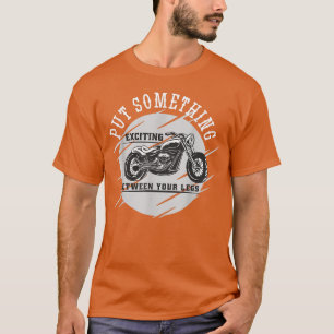 T-shirt Mettez Quelque Chose D'Excitant Entre Vos Jambes M