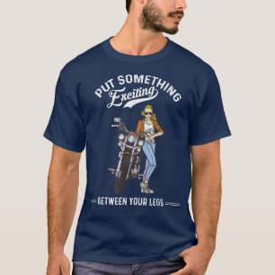 T-shirt Mettez Quelque Chose D'Excitant Entre Vos Jambes M