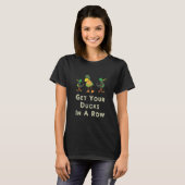 T-shirt Mettez Vos Canards Dans Une Rangée (Devant entier)