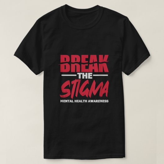 T-shirt Mettre fin à la stigmatisation de la santé mentale (Design devant)