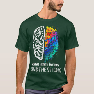 T-shirt Mettre fin à la stigmatisation, la santé mentale, 