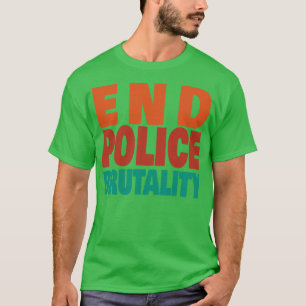 T-shirt Mettre fin à la violence policière
