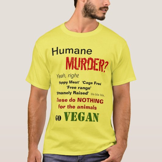 T-shirt Meurtre humanitaire ? Ouais, juste (Devant)
