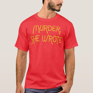 T-shirt Meurtre Qu'Elle A Écrit
