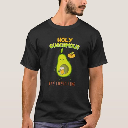 T-shirt Mexicain Dit La Sainte Guacamole Son Temps De Fies (Devant)