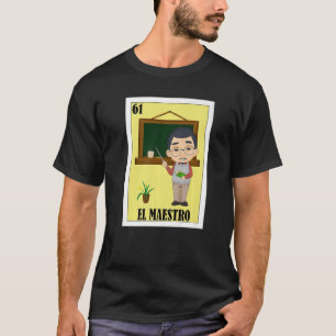 T-shirt Mexicain pour enseignants El Maestro