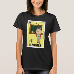 T-shirt Mexicain pour enseignants El Maestro