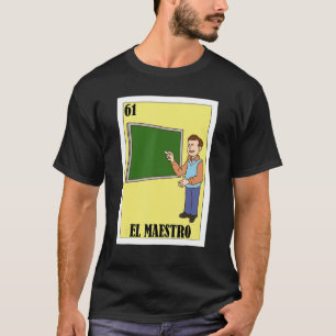 T-shirt Mexicain pour enseignants El Maestro 1