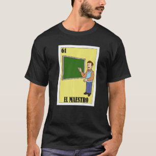 T-shirt Mexicain pour enseignants El Maestro 1