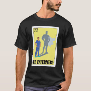 T-shirt Mexicain pour le personnel de santé El Enfermero 1