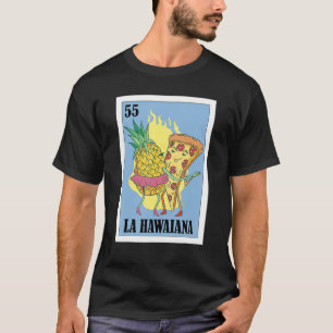 T-shirt Mexicaine pour Pizza La Hawaiana
