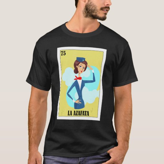 T-shirt Mexicaine pour Stewardesses La Azafata 1 (Devant)