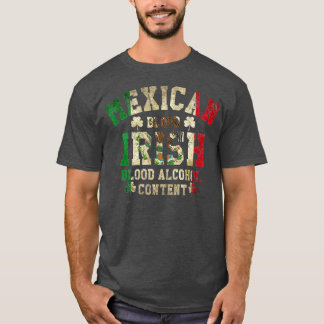 T-shirt Mexican Blood Irish Blood Alcohol Content Flag