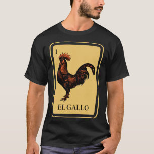 T-shirt Mexican El Gallo lottery traditional rooster Bingo