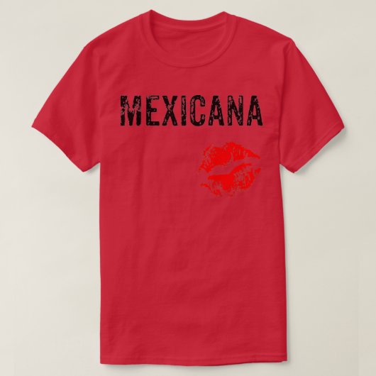 T-shirt Mexicana Red Lipstick Chula Chingona Camiseta (Design devant)